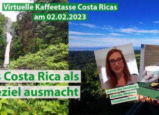 Die Virtuelle Kaffeetasse Costa Ricas am 02.02.2023 – Warum Costa Rica?